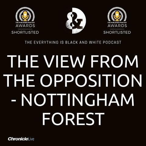 THE VIEW FROM THE OPPOSITION - NOTTINGHAM FOREST: BIG ATMOSPHERE EXPECTED | MAGPIES CAN TAKE ADVANTAGE OF FOREST'S LACK OF PACE
