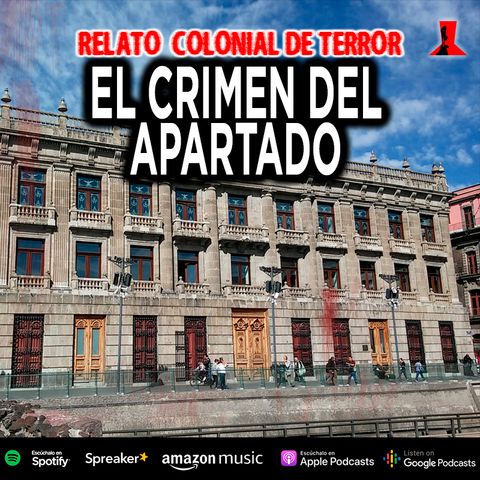 El crimen del apartado | Relato colonial de terror