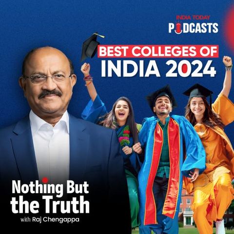 Best Colleges of India 2024 | Nothing But The Truth, S2, Ep 44