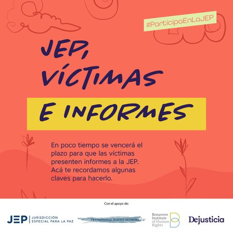 JEP, víctimas y presentación de informes ante la JEP
