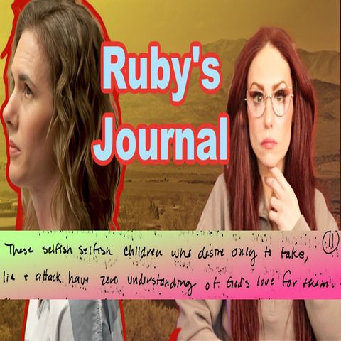 Ruby Franke - Jail Calls and Journals