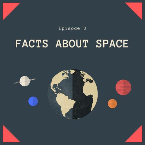 Amazing Space:Facts about space