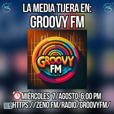 LA MEDIA TIJERA RADIO 7 DE AGOSTO