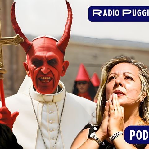 Arriva l'Anticristo! Nuovo Messaggio a Gisella Cardia dalla Madonna! Radio PugginiOnAir 26.08.2024