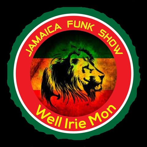 THE JAMAICA FUNK SHOW /SATURDAY EVENING DRIVE with/KT