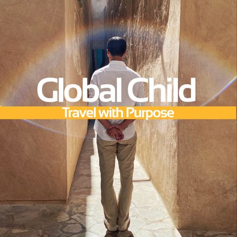 Global Child Audiobook (Sample) "Wisdom From Travel Adventures to Unlock Your Potential)