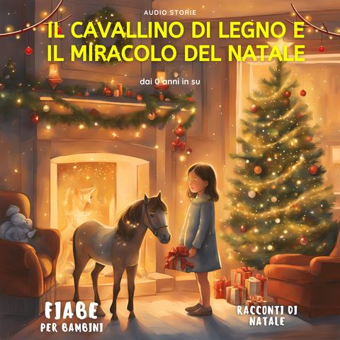 il cavallino di legno e il miracolo del Natale