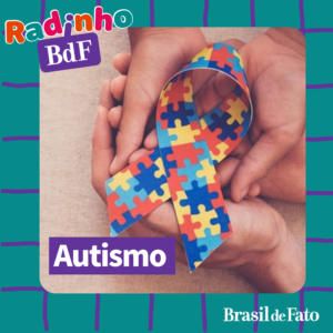 No Radinho BdF, crianças autistas conversam sobre TEA e cobram acesso a direitos para inclusão