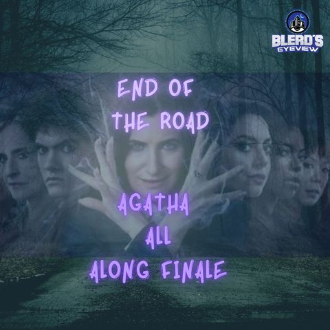 S14E016: End of The Road With Agatha Harkness!!