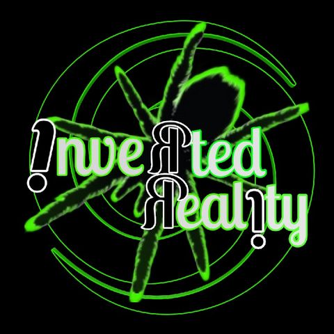 Inverted Reality Episode 1