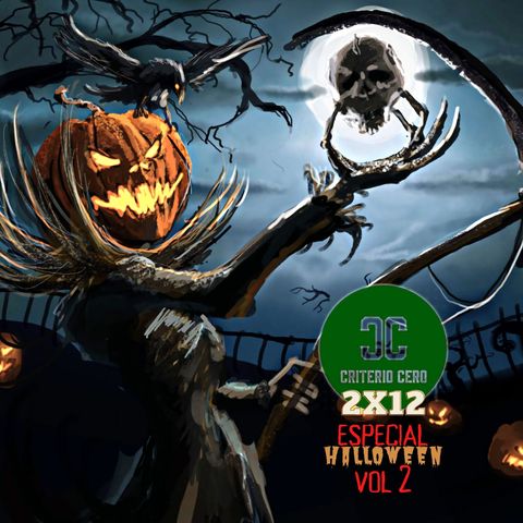 Criterio Cero 2x12 Especial Halloween Vol 2 - #SEMANATERRORIVOOX22