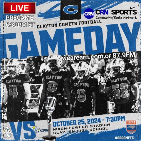 #NCHSAA CRN Friday Night Lights GNRC4-A Varsity Football Willow-Spring Storm VS Clayton Comets!! #WeAreCRN #GoComets