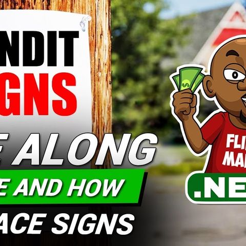 Bandit Signs Ride Along: Where and How To Place Signs To Generate Leads for Flipping Houses