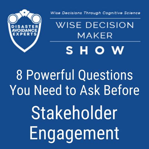 #26: 8 Powerful Questions You Need to Ask Before Stakeholder Engagement