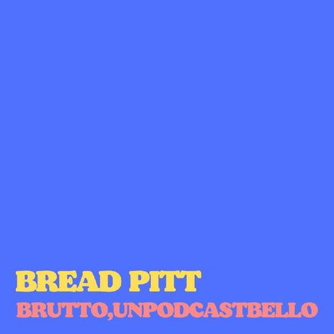 Episodio 1262 - Bread Pitt