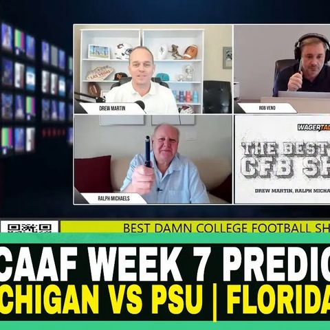 Best Damn College Football Show | NCAAF Week 7 Predictions | Michigan vs PSU | Florida vs LSU