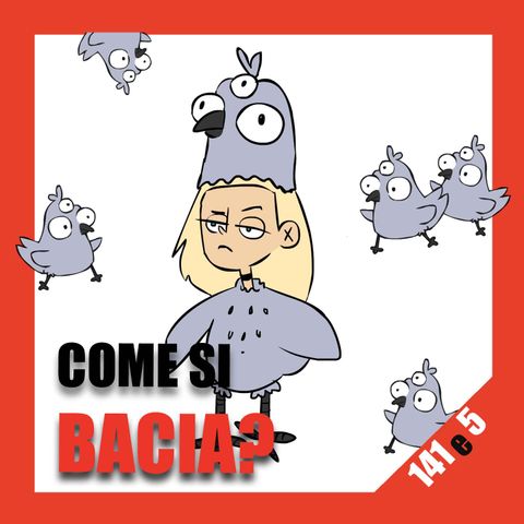 #141e5 Come si bacia? p5