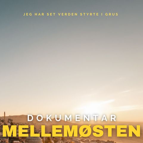 Dokumentar - MELLEMØSTEN