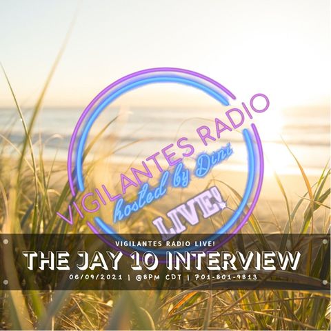 The Jay 10 Interview.