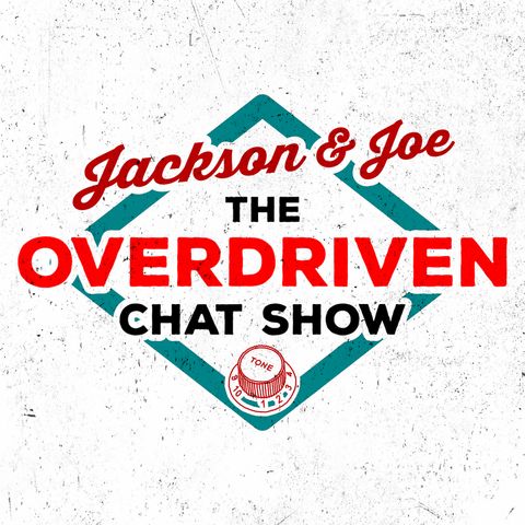 Welcome to The Overdriven Chat Show!