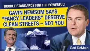 Gov. Newsom Says “Fancy Leaders” Deserve Clean Streets – Not You