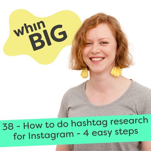 38 - How to do hashtag research for Instagram - 4 easy steps