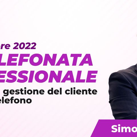 Inside Schooling 2022 - La Telefonata Professionale