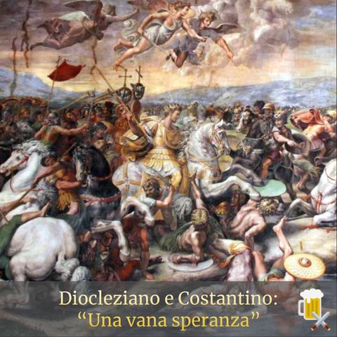 Diocleziano e Costantino - Una vana speranza