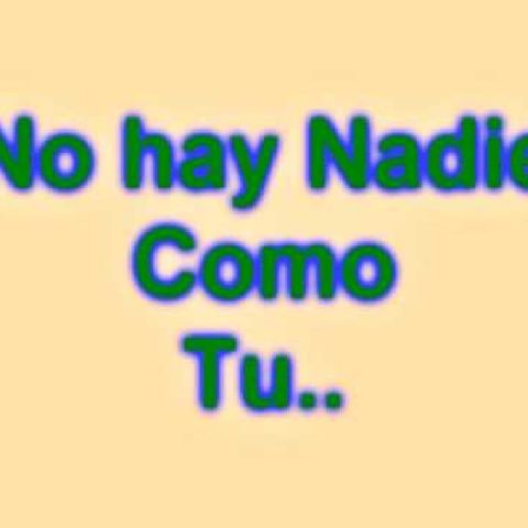No hay nadie como tú!