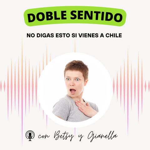 EP27 😶 No digas esto si vienes a Chile 😮😜🤭