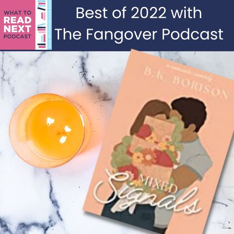 #565: Best of 2022 with Francesca from The Fangover / Under the Covers Book Blog