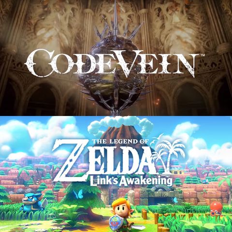 6x17 - Code Vein y The Legend of Zelda Link's Awakening