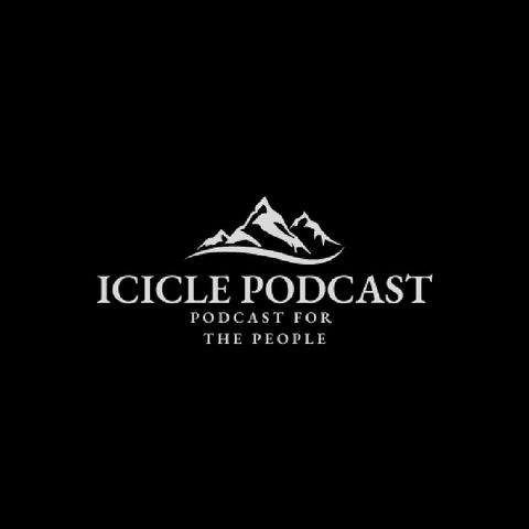 Episode 2 - Icicle Podcast