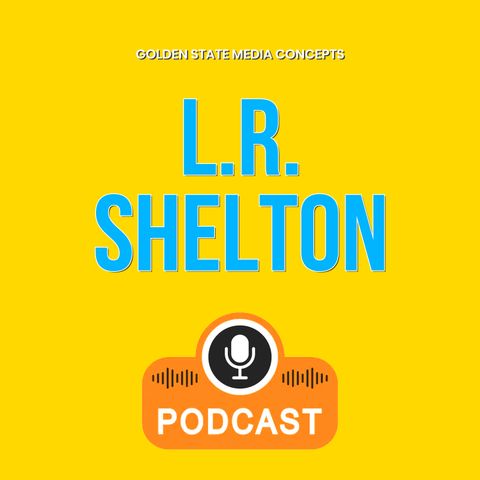 GSMC Classics: L.R. Shelton Episode 54 Children, an Heritage