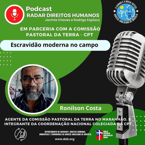 #069 - Escravidão moderna no campo, com Ronilson Costa da CPT