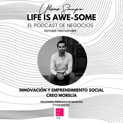 Ismael Hernández: Innovación y emprendimiento social