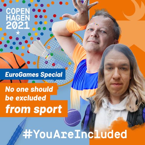 29.  EuroGames Special - No one should be excluded from sport