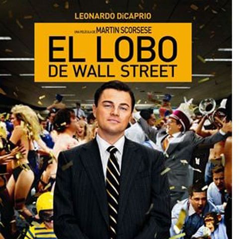 La dialéctica del dinero, El lobo de Wall Street 