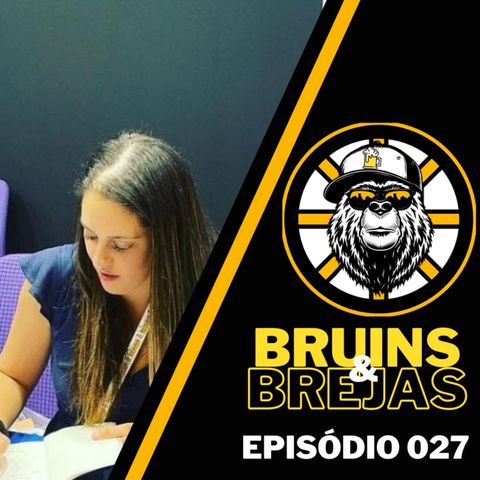 Bruins & Brejas Ep-27 - Do Livros ao Ringue: Off Campus e a crescente torcida do Bruins