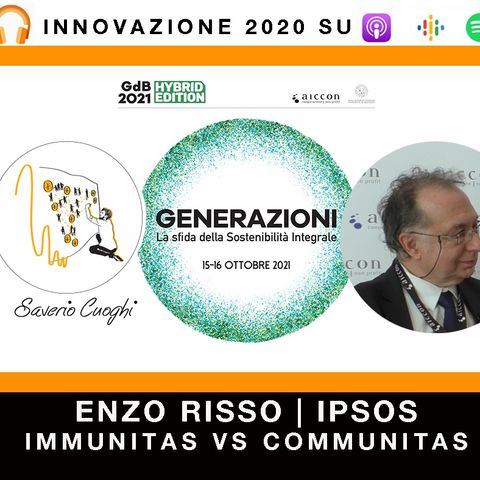 GDB21 | Enzo Risso IPSOS | Immunitas vs Communitas