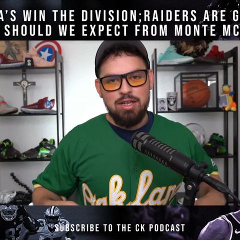 CK Podcast 456: Raiders beat Saints, A's win division, Kings will introduce Monte McNair