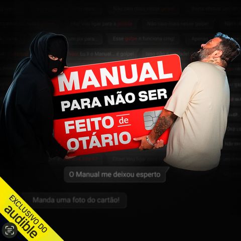 MANUAL PARA NÃO SER FEITO DE OTARIO