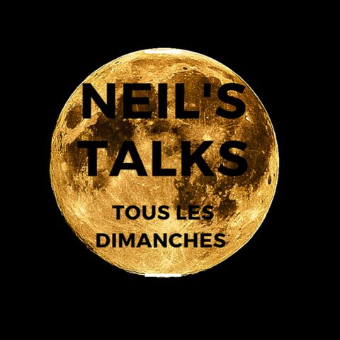 L'Amour et ses rouages, Introduction- Neil's Talks #5 Feat Yassin