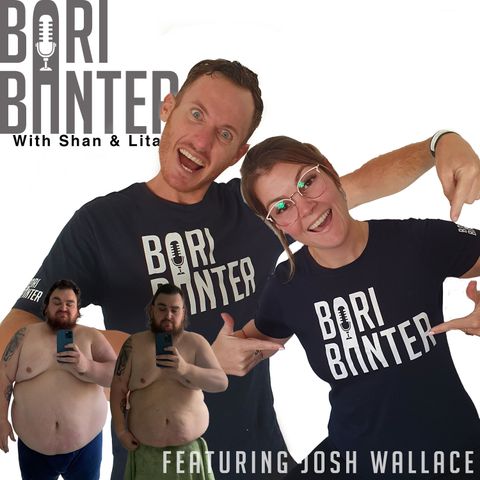 BARI BANTER #86 - Josh Wallace