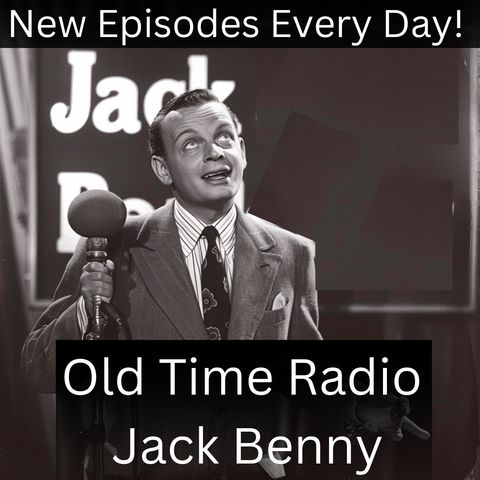 Jack Benny - Jack Cant Make Marys Party And Is Stood Up By His Date