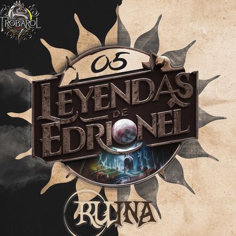 D&D - Leyendas de Edrionel - Ruina ( 5/_)