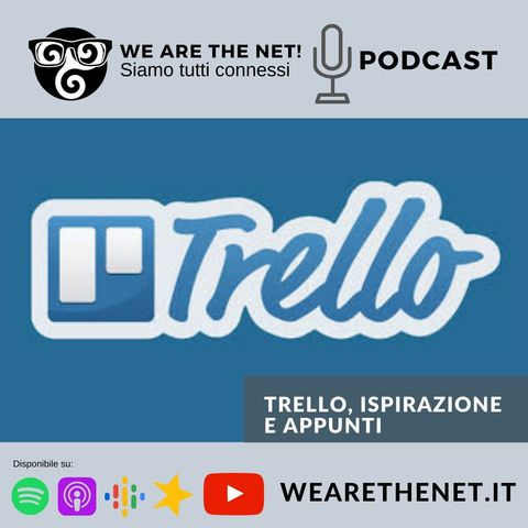 Trello, ispirazione e appunti