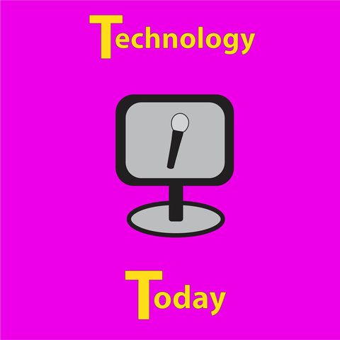 Technology Today Ep: 15 Tech News & What is Phishing?