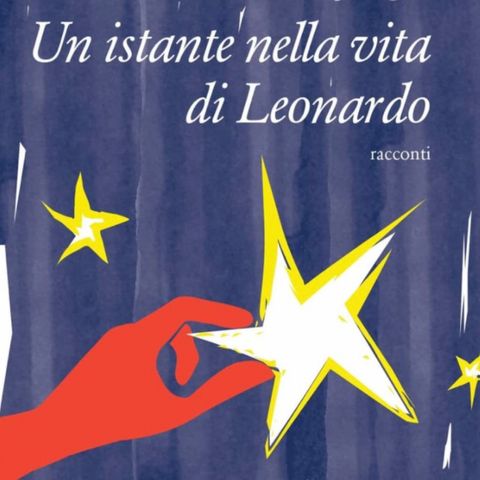 "Un istante nella vita di Leonardo" di Marianne Jaeglé