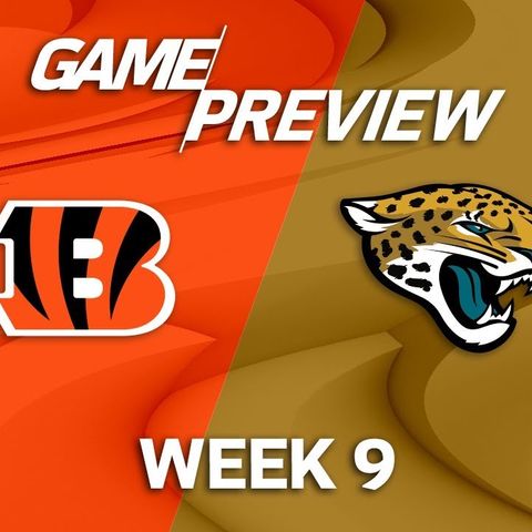 Cincinnati Bengals Weekly Show W/Joe Kelly: Bengals vs Jaguars Preview